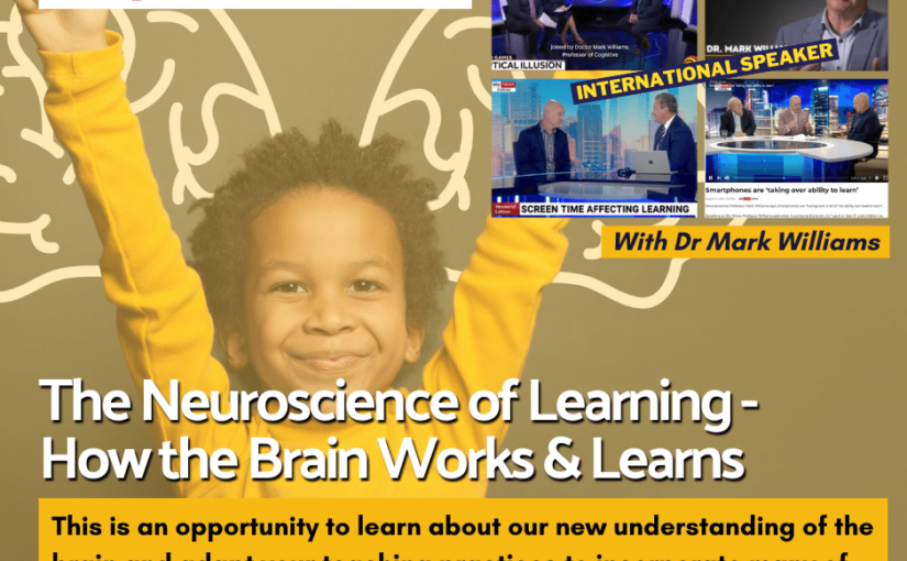 Live Event: The Neuroscience of Learning – How the Brain Works & How it Learns